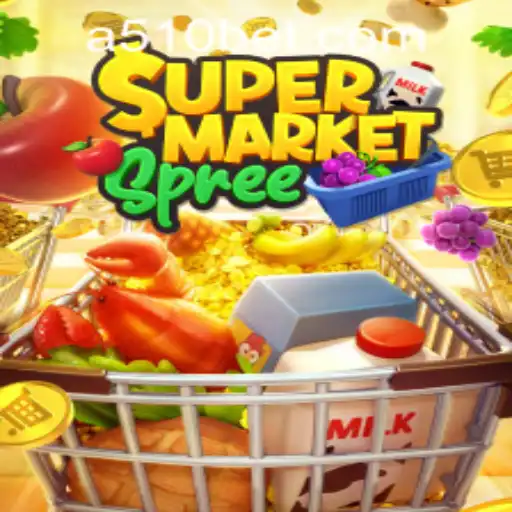 Exploring the Thrills of SupermarketSpree and 510bet PH Login